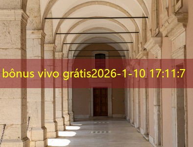 bônus vivo grátis bônus vivo grátis